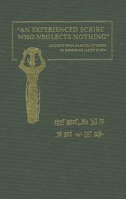 Cover of: An experienced scribe who neglects nothing by edited by Yitschak Sefati ... [et al.].