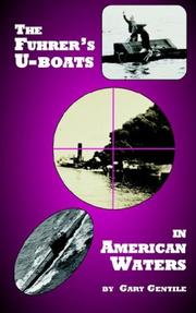 Cover of: The Fuhrer's U-boats in American Waters