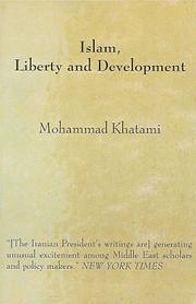 Cover of: Islam, Liberty and Development by Mohammad Khatami, Muhammad Khatami