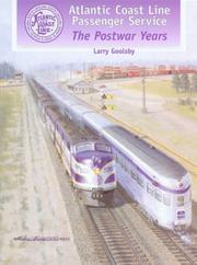 Cover of: Atlantic Coast Line passenger service: the postwar years