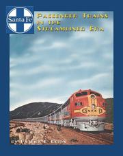 Cover of: Santa Fe Passenger Trains in the Stream-Lined Era by Patrick Dorin