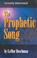 Cover of: The Prophetic Song