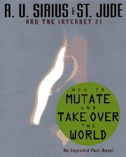 Cover of: How to mutate and take over the world by R. U. Sirius
