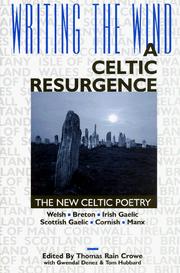 Cover of: Writing the wind: a Celtic resurgence : the new Celtic poetry