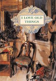 Cover of: I love old things by Harold Darling