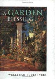 A garden blessing by Welleran Poltarnees