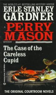 The case of the careless cupid by Erle Stanley Gardner