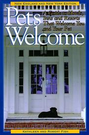 Cover of: Pets Welcome New England and New York Edition: A Guide to Hotels, Inns, and Resorts That Welcome You and Your Pet (Pets Welcome)