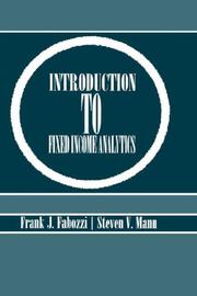 Cover of: Introduction to Fixed Income Analytics by Frank J. Fabozzi, Steven V. Mann