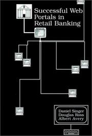 Cover of: Successful Web Portals in Retail Banking by Daniel Singer, Douglas Ross, Albert Avery