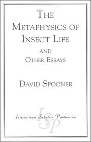 Cover of: The metaphysics of insect life, and other essays