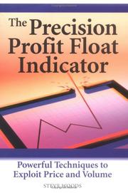 The Precision Profit Float Indicator by Steve Woods