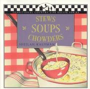 Cover of: Soups, Stews, Chowders: Traditional Country Life (Traditional Country Life Recipe)
