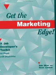 Cover of: Get the marketing edge!: a job developer's toolkit for people with disabilities