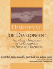 Cover of: Demystifying Job Development: Field-Based Approaches to Job Development for People With Disabilities