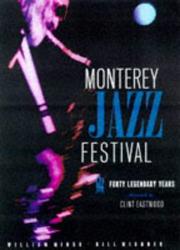 Cover of: Monterey Jazz Festival: forty legendary years