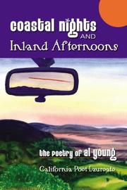 Cover of: Coastal Nights and Inland Afternoons: Poems 2001-2006: The Poetry of Al Young