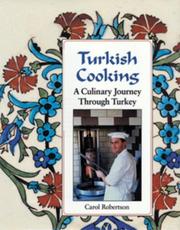 Cover of: Turkish cooking: a culinary journey through Turkey