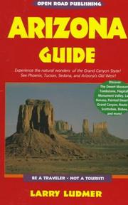 Cover of: Open Road's Arizona Guide by Larry H. Ludmer