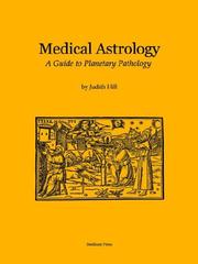Medical Astrology by Judith , A. Hill
