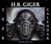 Cover of: The 2008 H.R. Giger Calendar by H. R. Giger