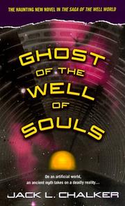 Cover of: Ghost of the well of souls by Jack L. Chalker