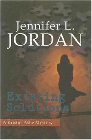 Cover of: Existing Solutions (Kristin Ashe Mystery)