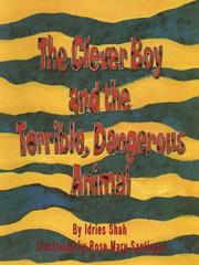 Cover of: The Clever Boy And the Terrible Dangerous Animal