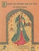 Cover of: Fatima the Spinner and the Tent by Idries Shah, Idries Shah