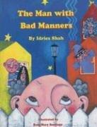 Cover of: The Man with Bad Manners by Idries Shah