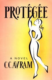 Protégée by C. C. Avram