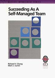 Cover of: Succeeding as a self-managed team: a practical guide to operating as a self-managed work team