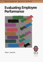 Cover of: Evaluating employee performance by Paul J. Jerome