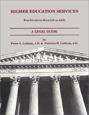 Cover of: Higher education services for students with LD or ADHD: a legal guide