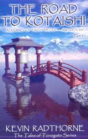 Cover of: The Road to Kotaishi, Part 1 (Tales of Tonogato)