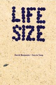 Life Size by David Benjamin, Soo-in Yang