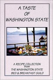 Cover of: A Taste of Washington State by Washington State B & B Guild, Washington State B & B Guild