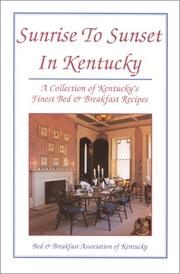 Sunrise to sunset in Kentucky by Bed & Breakfast Association of Kentucky, Bed