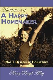 Cover of: Meditations of a Happy Homemaker | Mary B. Alley