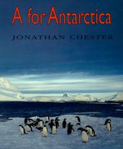 Cover of: A for Antarctica by Jonathan Chester