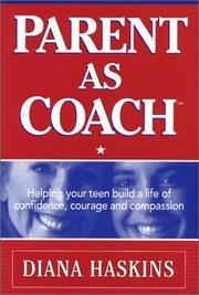Cover of: Parent As Coach | Diana Haskins