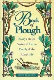 Cover of: Book of Plough: Essays on the Virtue of Farm, Family & the Rural Life