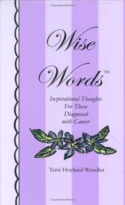 Cover of: Wise Words by Terri Hoyland, Ph.D. Wendler
