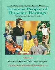 Cover of: Famous People of Hispanic Heritage (Contemporary American Success Stories Series Vol.8) by Melanie Cole, Valerie Menard, Barbara J. Marvis