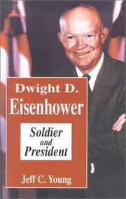 Cover of: Dwight D. Eisenhower: Soldier and President (Notable Americans)