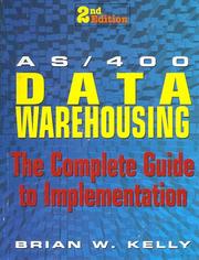 Cover of: AS/400 Data Warehousing by Brian W. Kelly