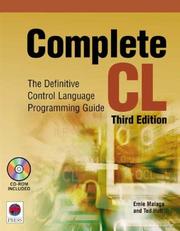 Cover of: Complete CL: the definitive control language programming guide