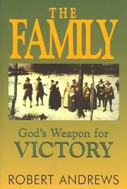 Cover of: The Family: God's Weapon for Victory