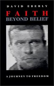 Cover of: Faith Beyond Belief by David Eberly