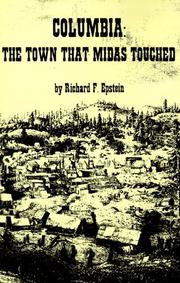 Cover of: Columbia, the town that Midas touched